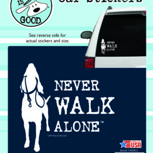 Never Walk Alone Car Sticker-0