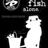 Never Fish Alone Car Sticker-217