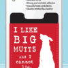 I Like Big Mutts Phone Pocket-0