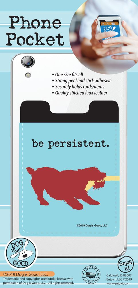 Be Persistent Phone Pocket-0
